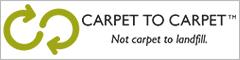 Carpet to carpet | Not carpet to landfill